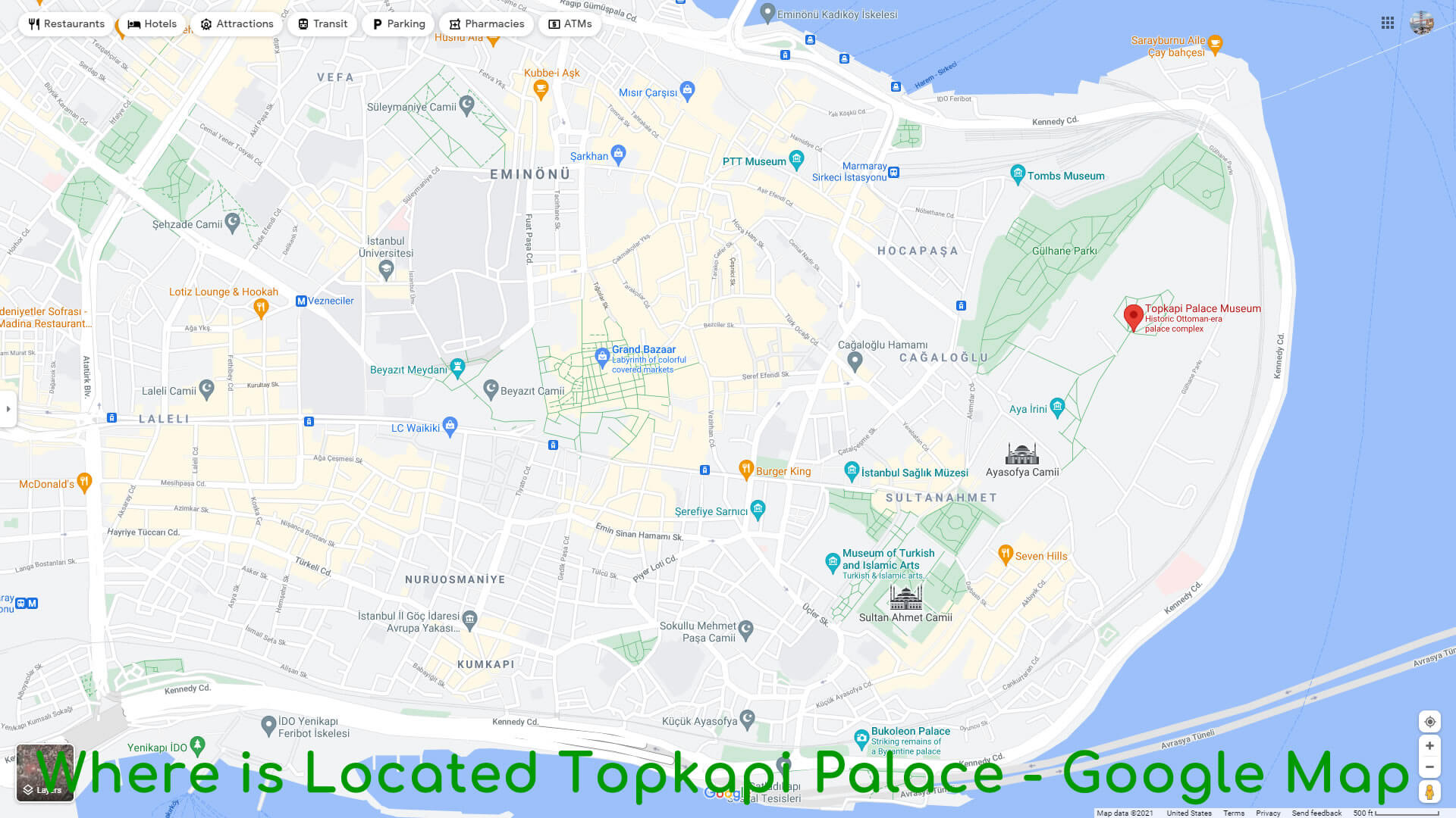 Where is Located Topkapi Palace - Google Map